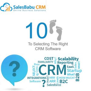 Ten Steps To Selecting The Right CRM Software