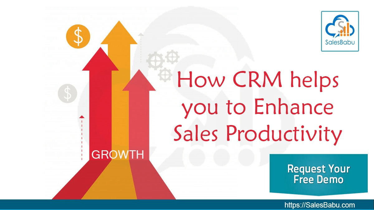 SalesBabu CRM Helps Organization To Enhance Sales Productivity