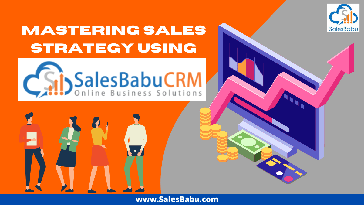 Mastering Sales Strategy