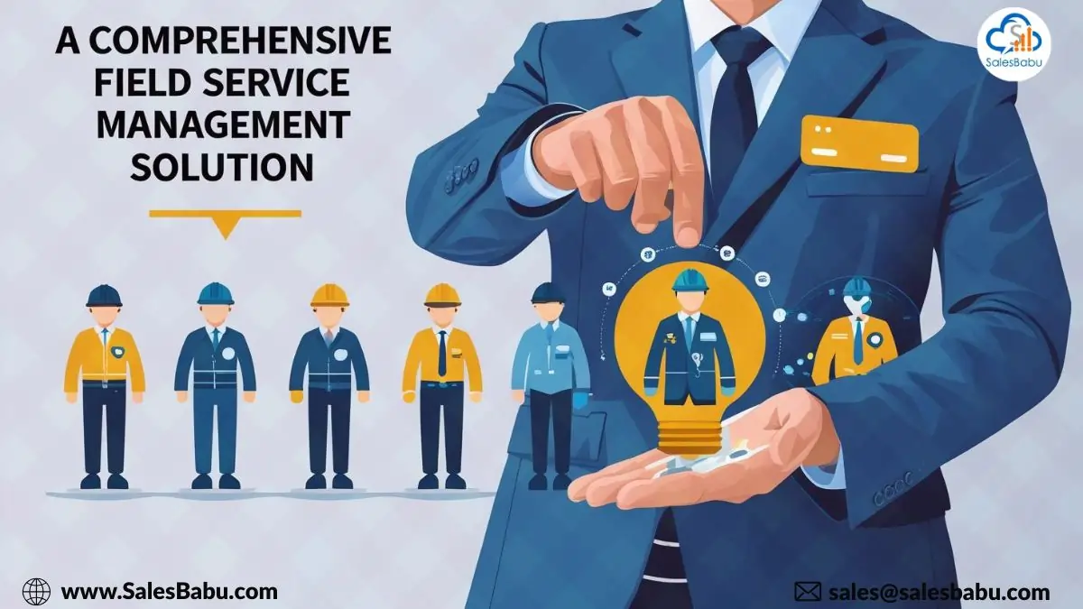 Best and Comprehensive Field Service Management Platform