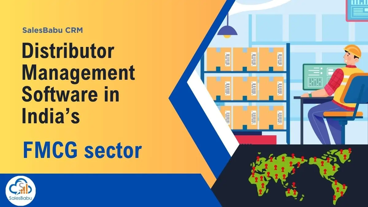 Distributor Management Software in India’s FMCG sector : SalesBabu.com