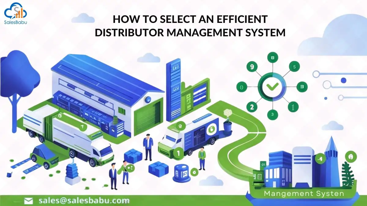 How to Select An Efficient Distributor Management System