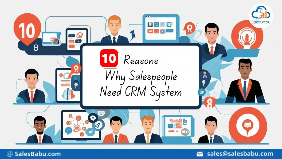 10 Reasons Why Salespeople Need Cloud CRM System Software