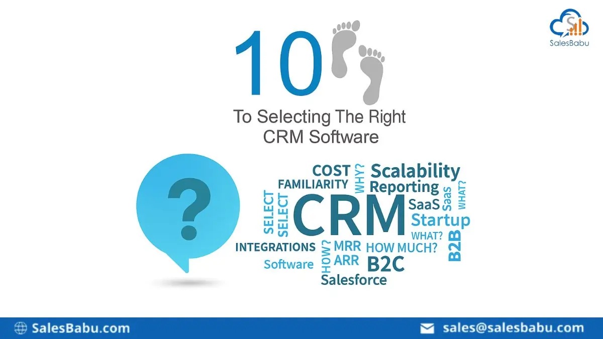 Ten Steps to Selecting the Right CRM Software
